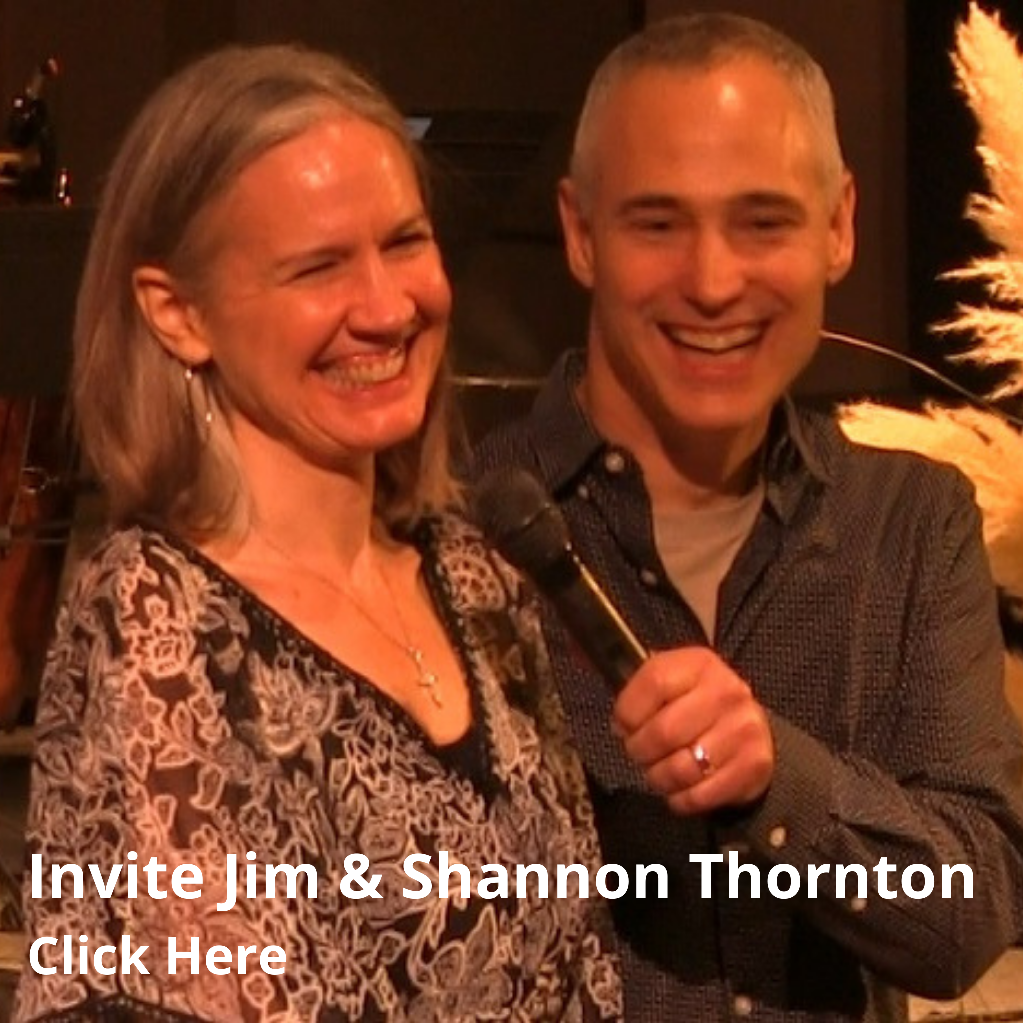 Invite Jim & Shannon